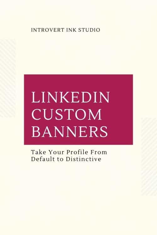 LinkedIn Custom Banners