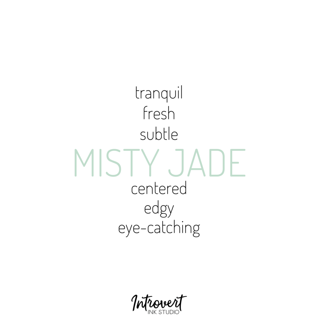 misty jade characteristics